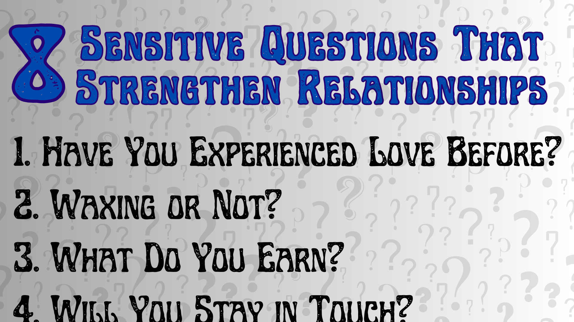 8 Delicate Questions That Enhance Relationship Trust