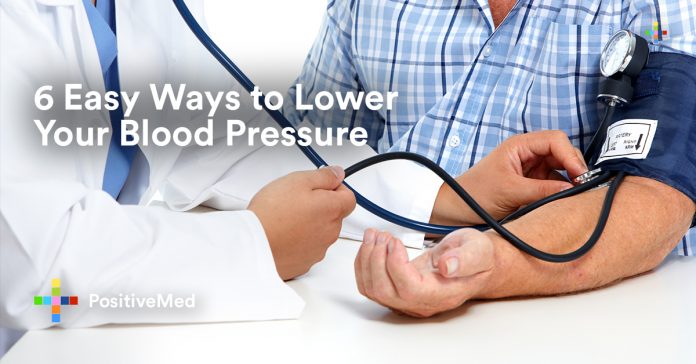 6 Easy Ways to Lower Your Blood Pressure.