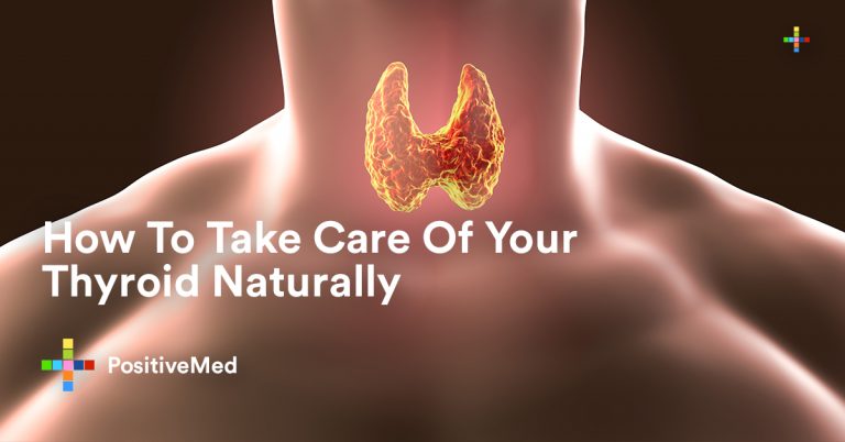 How To Take Care Of Your Thyroid Naturally