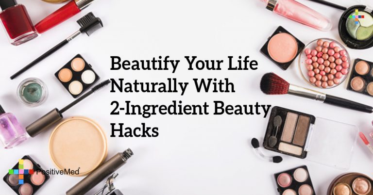 Beautify Your Life Naturally With 2-Ingredient Beauty Hacks Beautify Your Life Naturally With 2-Ingredient Beauty Hacks