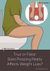 True or False: Does Pooping Really Affects Weight Loss?