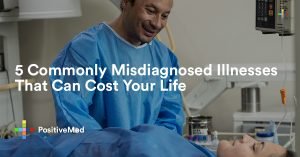 5 Commonly Misdiagnosed Illnesses That Can Cost Your Life.