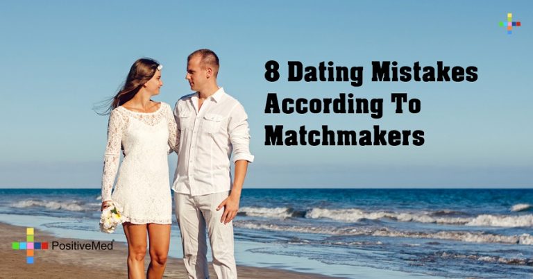 8 Dating Mistakes According to Matchmakers 8 Dating Mistakes According to Matchmakers