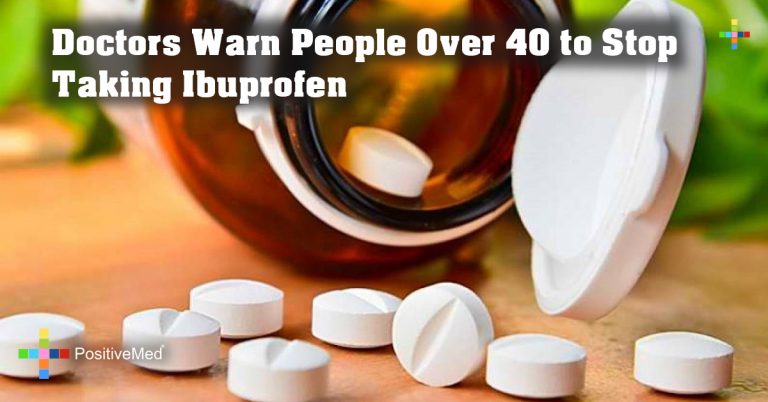 Doctors Warn People Over 40 to Stop Taking Ibuprofen Doctors Warn People Over 40 to Stop Taking Ibuprofen