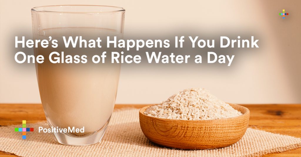 Here's What Happens If You Drink One Glass of Rice Water a Day.
