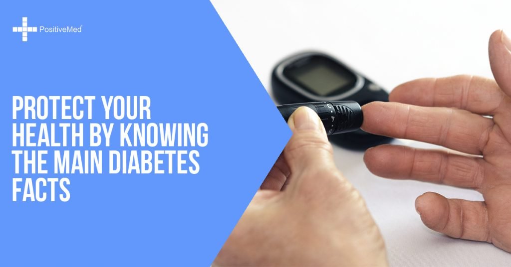Protect Your Health by Knowing the Main Diabetes Facts