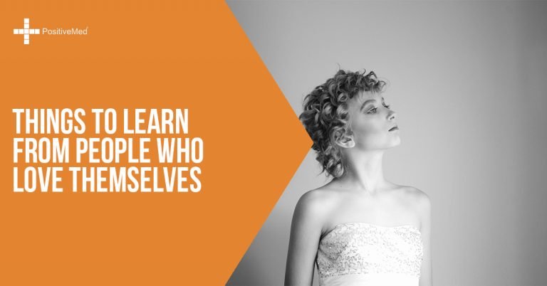 Things to Learn from People Who Love Themselves Things to Learn from People Who Love Themselves