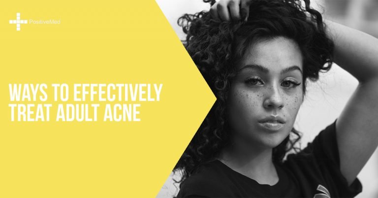 Ways To Effectively Treat Adult Acne