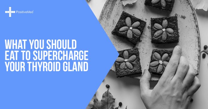 What You Should Eat to Supercharge Your Thyroid Gland