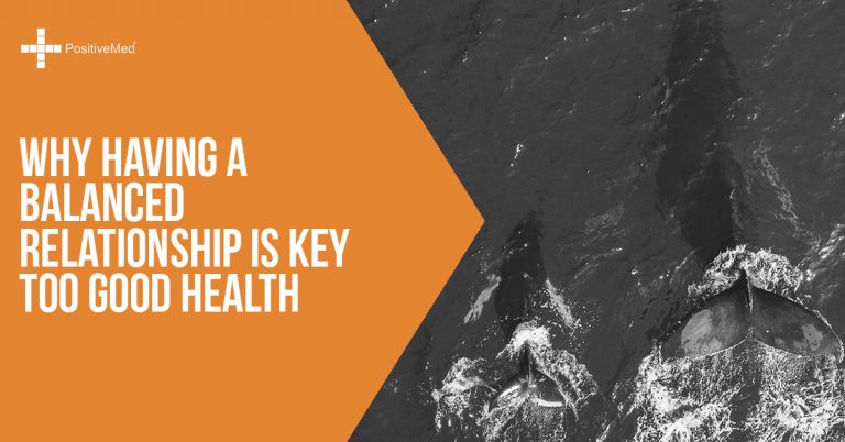 Why Having a Balanced Relationship Is Key to Good Health Why Having a Balanced Relationship Is Key to Good Health