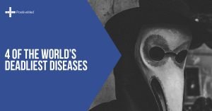 4 of the World's Deadliest Diseases