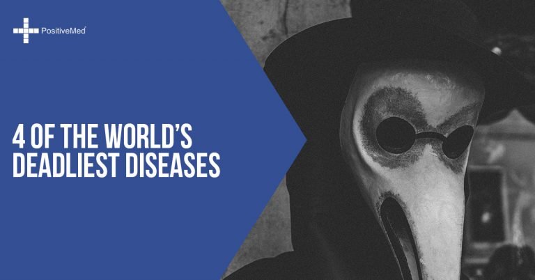 4 of the World’s Deadliest Diseases 4 of the World’s Deadliest Diseases