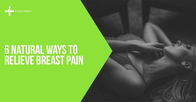 6 Natural Ways to Relieve Breast Pain