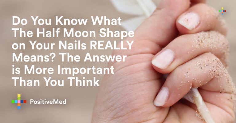 Do You Know What The Half Moon Shape on Your Nails REALLY Means? The Answer is More Important Than You Think Do You Know What The Half Moon Shape on Your Nails REALLY Means? The Answer is More Important Than You Think