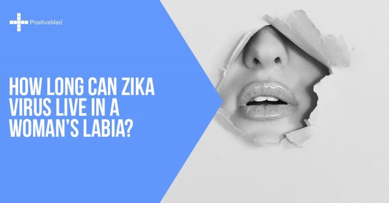 How Long Can Zika Virus Live In a Woman’s Labia?