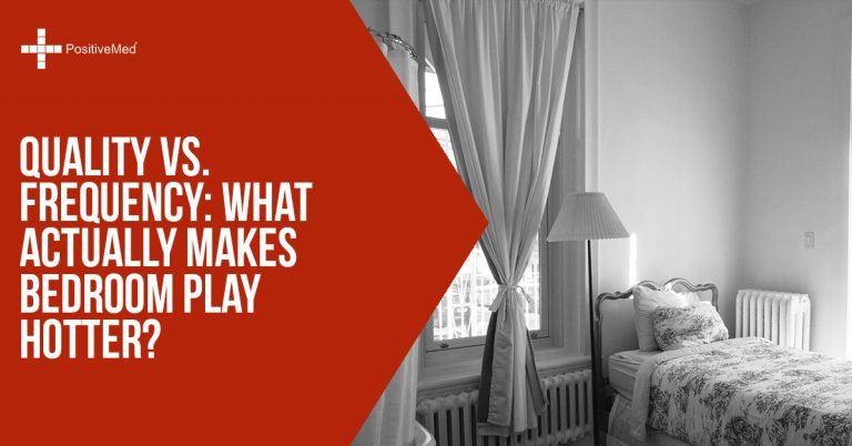 Quality vs. Frequency: What Actually Makes Bedroom Play Hotter? Quality vs. Frequency: What Actually Makes Bedroom Play Hotter?