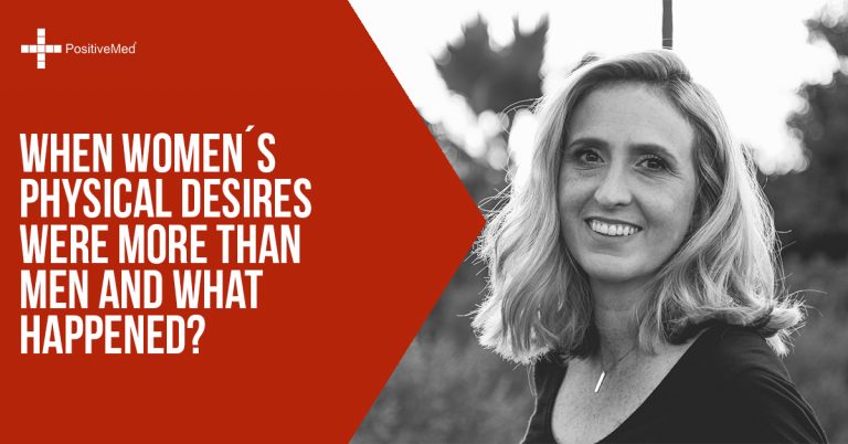When Women’s Physical Desires Were More Than Men and What Happened? When Women’s Physical Desires Were More Than Men and What Happened?