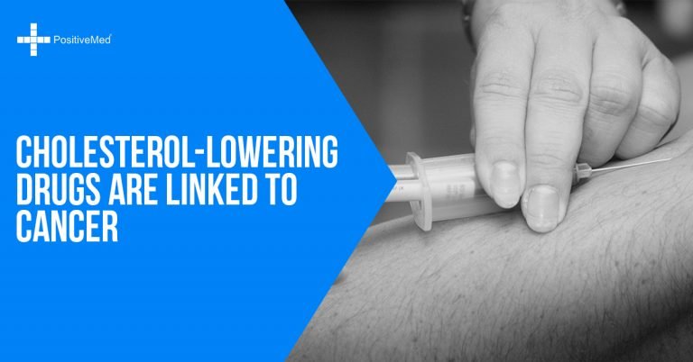 Cholesterol-Lowering Drugs are Linked to Cancer Cholesterol-Lowering Drugs are Linked to Cancer