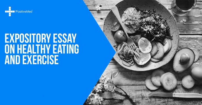 Expository Essay on Healthy Eating and Exercise