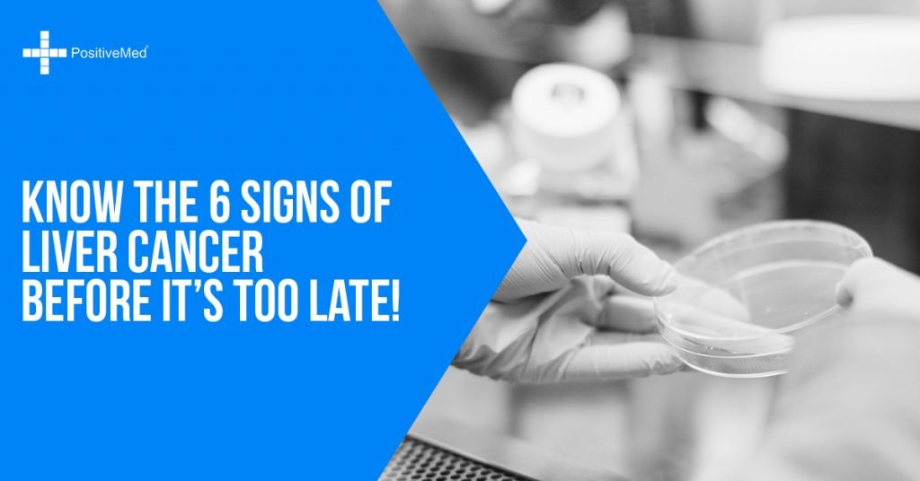 Know The 6 Signs of Liver Cancer Before It's Too Late!