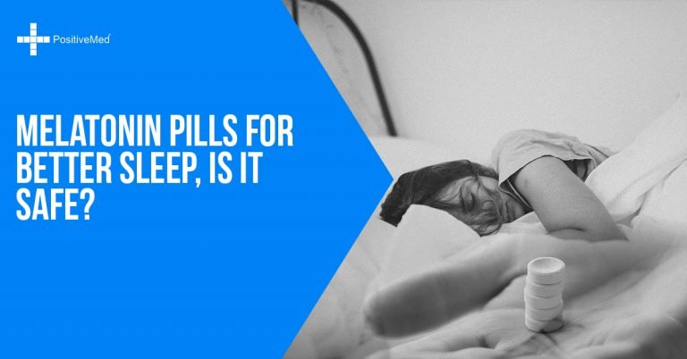 Melatonin Pills for Better Sleep, Is It Safe? Melatonin Pills for Better Sleep, Is It Safe?