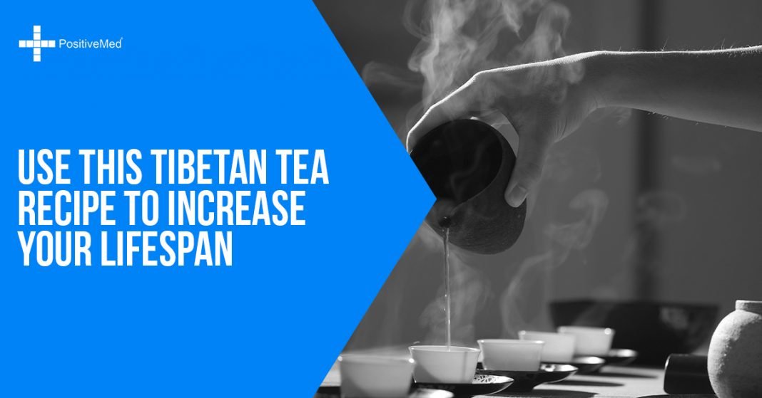 Use This Tibetan Tea Recipe to Increase Your Lifespan PositiveMed