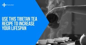 Use This Tibetan Tea Recipe to Increase Your Lifespan