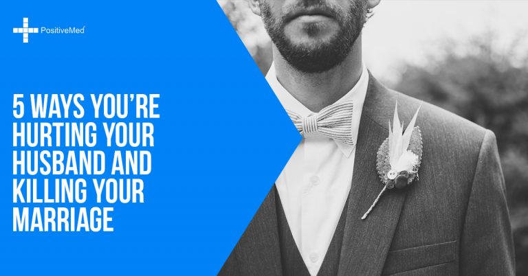 5 Ways You’re Hurting Your Husband and Killing Your Marriage 5 Ways You’re Hurting Your Husband and Killing Your Marriage