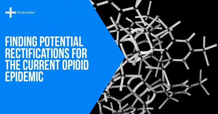 Finding Potential Rectifications for the Current Opioid Epidemic Finding Potential Rectifications for the Current Opioid Epidemic