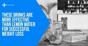 These Drinks Are More Effective than Lemon Water for Successful Weight Loss