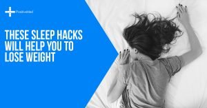 These Sleep Hacks Will Help You to Lose Weight