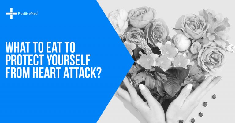 What to Eat to Protect Yourself from Heart Attack? What to Eat to Protect Yourself from Heart Attack?