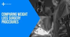 Comparing Weight Loss Surgery Procedures