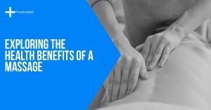 Exploring The Health Benefits Of A Massage