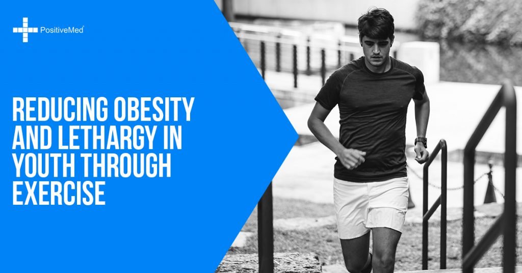 Reducing Obesity and Lethargy in Youth Through Exercise