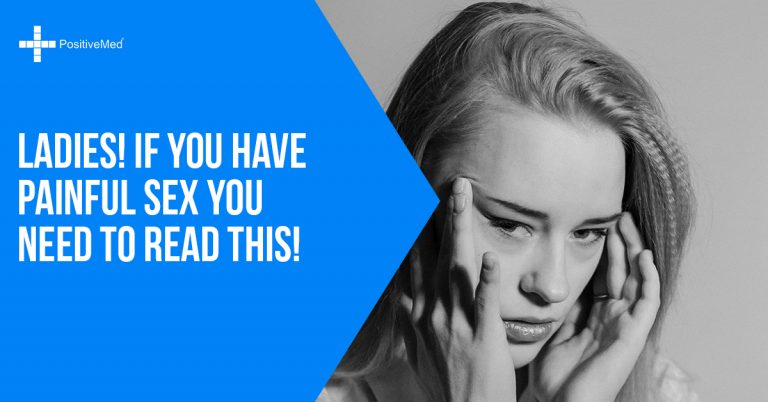 Ladies! If You Have PAINFUL SEX You Need to Read This! Ladies! If You Have PAINFUL SEX You Need to Read This!