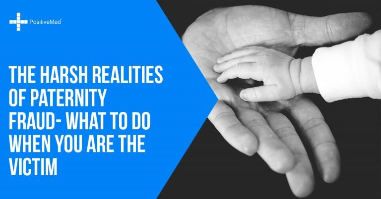 The Harsh Realities Of Paternity Fraud- What To Do When You Are The Victim The Harsh Realities Of Paternity Fraud- What To Do When You Are The Victim
