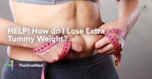 HELP! How do I Lose Extra Tummy Weight