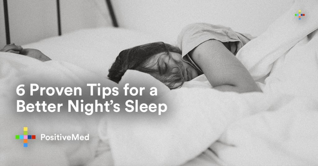 6 Proven Tips for a Better Night's Sleep