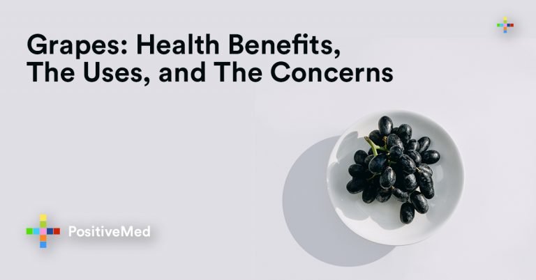 Grapes: Health Benefits, The Uses, and The Concerns Grapes: Health Benefits, The Uses, and The Concerns