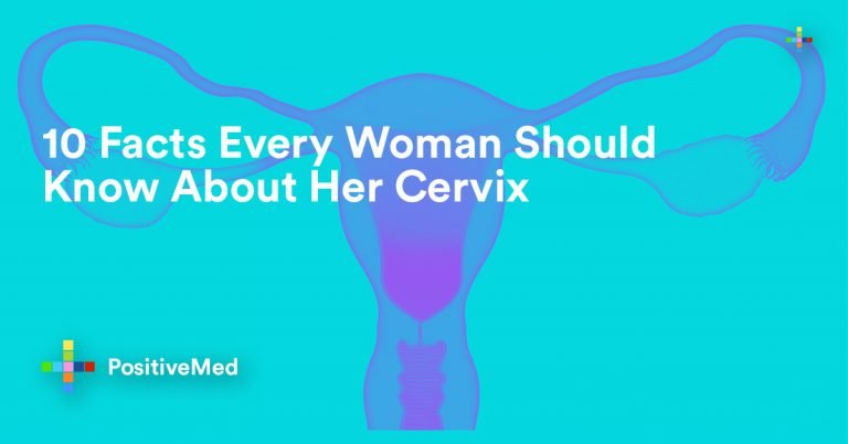 10 Facts Every Woman Should Know About Her Cervix