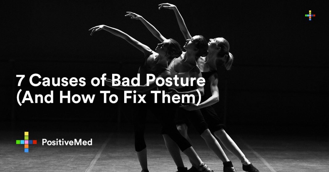 7 Causes of Bad Posture (And How To Fix Them) PositiveMed