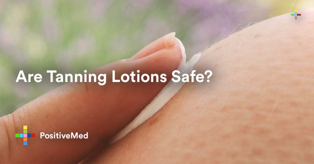Are Tanning Lotions Safe
