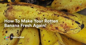 How To Make Your Rotten Banana Fresh Again.