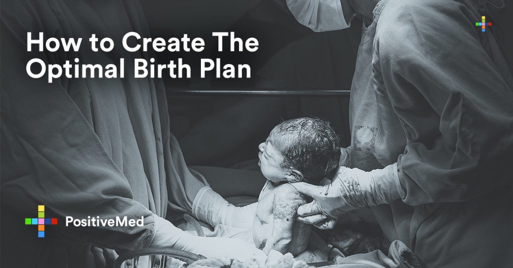 How to Create The Optimal Birth Plan