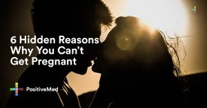 6 Hidden Reasons Why You Can't Get Pregnant