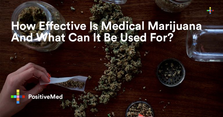 How Effective Is Medical Marijuana And What Can It Be Used For? How Effective Is Medical Marijuana And What Can It Be Used For?