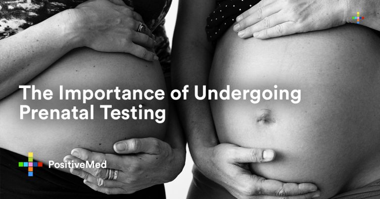 The Importance of Undergoing Prenatal Testing! Is it Right for You?