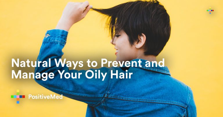 Natural Ways to Prevent and Manage Your Oily Hair Natural Ways to Prevent and Manage Your Oily Hair