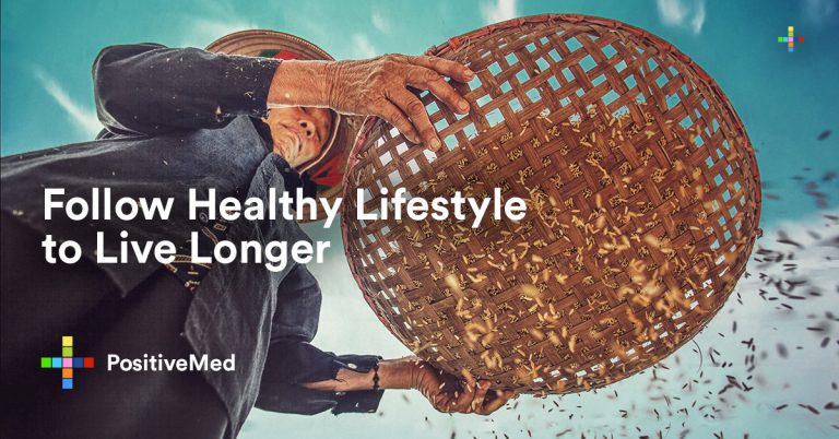 Follow Healthy Lifestyle to Live Longer Follow Healthy Lifestyle to Live Longer